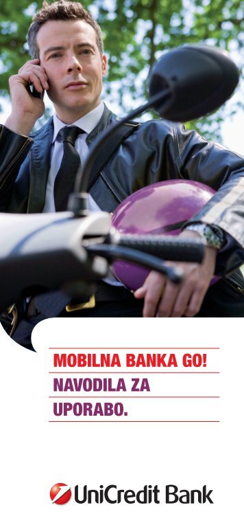 BroÅ¡ura z navodli za uporabo mobilne banke GO! - UniCredit Banka ...
