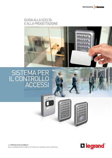 Guida al sistema di Controllo Accessi - Professionisti BTicino