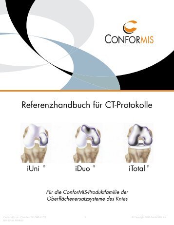 Referenzhandbuch für CT-Protokolle - ConforMIS Europe GmbH