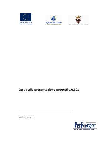 Guida alla presentazione progetti 1A.12a - Agenzia del Lavoro