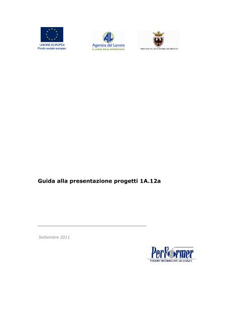Guida alla presentazione progetti 1A.12a - Agenzia del Lavoro