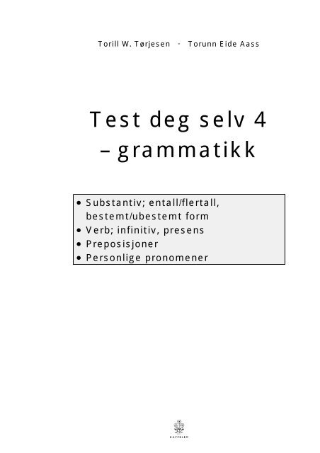 Test deg selv 4 â grammatikk - Cappelen Damm