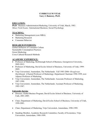 CURRICULUM VITAE Gary J. Bamossy, Ph.D. EDUCATION: Ph.D ...