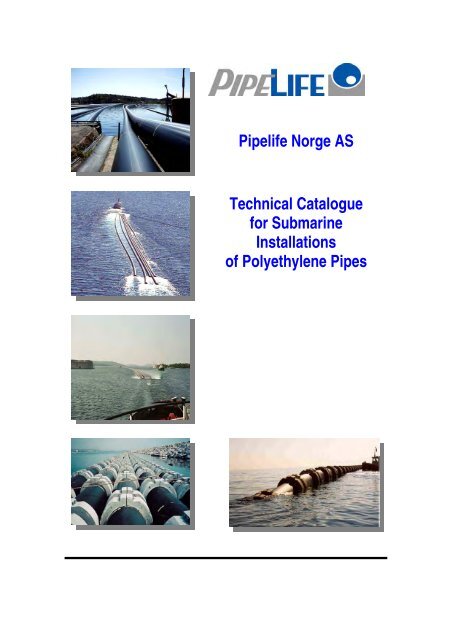 PE Pipe Technical Catalogue (PDF) - Pipelife Norge AS