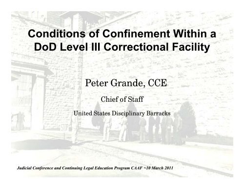 Conditions of Confinement Within a DoD Level III Correctional Facility