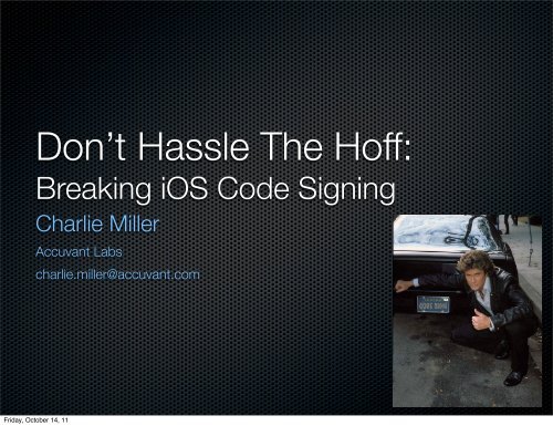 Breaking iOS Code Signing - Reverse Engineering Mac OS X