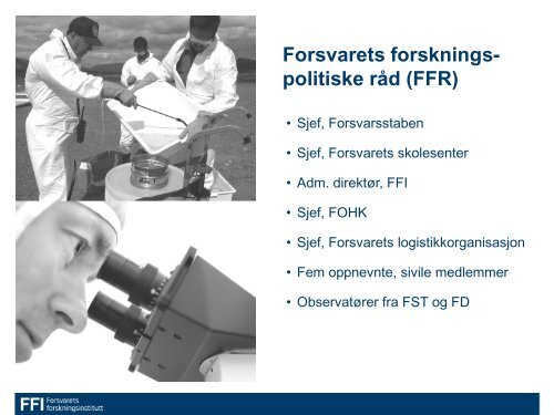 FFI-presentasjon (pdf) - Forsvarets forskningsinstitutt