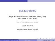 LaTeX tutorial 2012 - QMUL IEEE Student Branch - Queen Mary ...