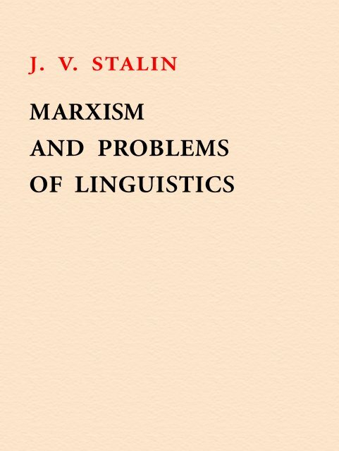 Marxism and Problems of Linguistics - From Marx to Mao