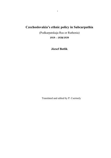 Czechoslovakia S Ethnic Policy In Subcarpathia Corvinus Library