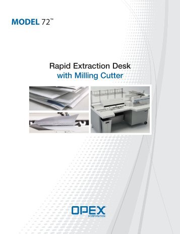 OPEX Model 72 Mail Extraction Desk with Milling Cutter