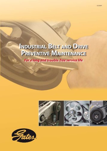 industrial belt and drive preventive maintenance - Gates Corporation