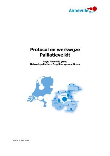 Protocol en werkwijze Palliatieve kit - Annevillegroep