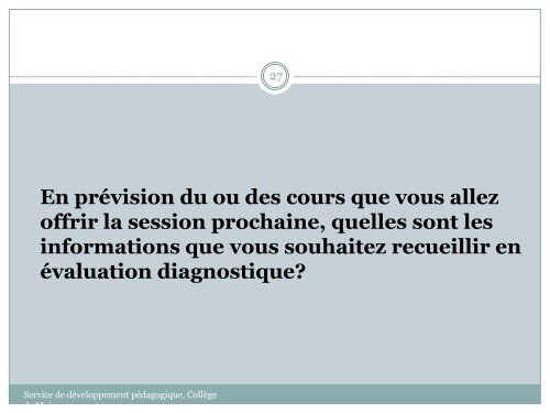 L'évaluation diagnostique - Accueil Service de développement ...