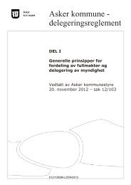 Generelle prinsipper for fordeling av fullmakter og ... - Asker kommune