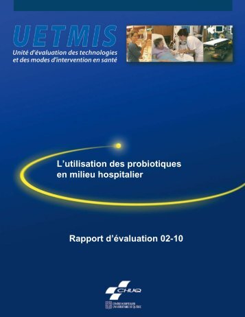 L'utilisation des probiotiques en milieu hospitalier Rapport d ... - CHUQ