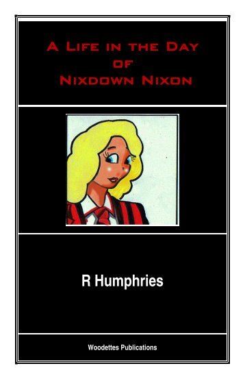 A Life in the Day of Nixdown Nixon - The Woody Back to School Unit