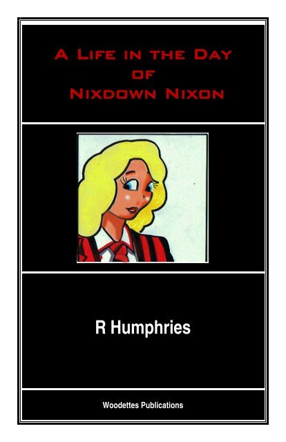 A Life in the Day of Nixdown Nixon - The Woody Back to School Unit