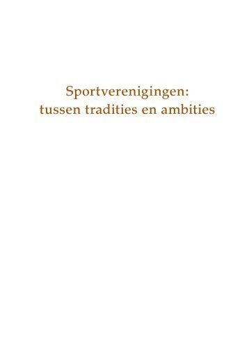Sportverenigingen: tussen tradities en ambities - Mulier Instituut