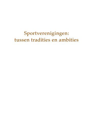 Sportverenigingen: tussen tradities en ambities - Mulier Instituut