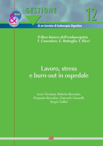 Lavoro, stress e burn-out in ospedale - EndoscopiaDigestiva.it