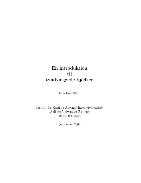 En introduktion til tyndvÃ¦ggede bjÃ¦lker - Aalborg Universitet
