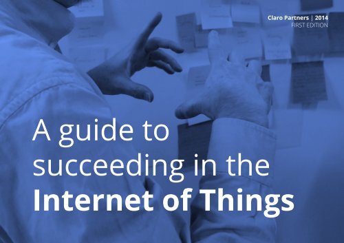 Guide-to-succeeding-in-the-IoT_Claro Partners
