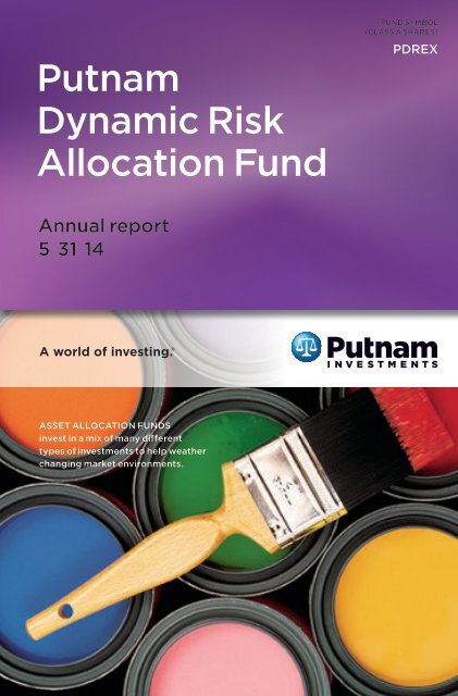 Dynamic Risk Asset Allocation: Annual Report - Putnam Investments