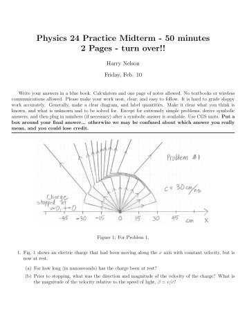 Physics 24 Practice Midterm - 50 minutes 2 Pages ... - UCSB HEP