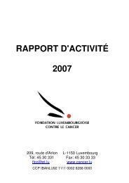 RAPPORT D'ACTIVITÉ 2007 - Fondation Cancer