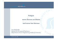 Fatigue some famous accidents and some less famous