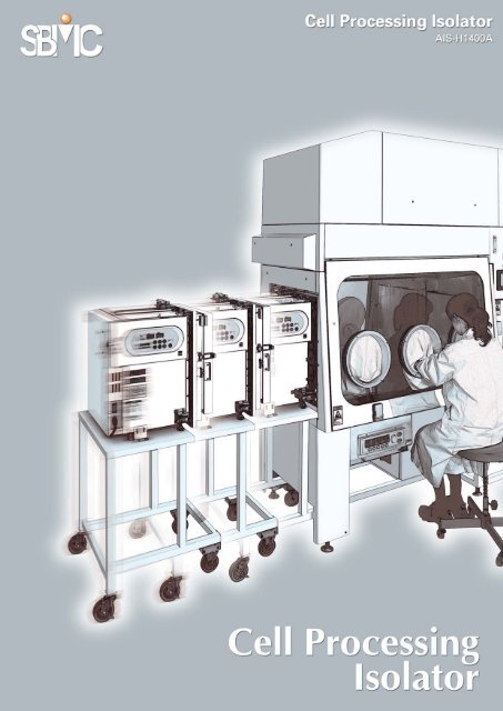 Cell Processing Isolator AIS-H1400A - Biomedical