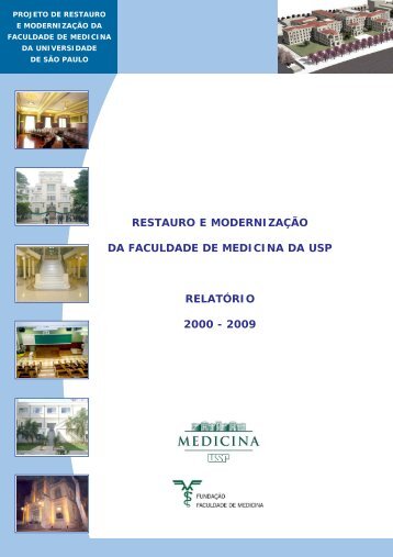 RelatÃ³rio Final do Projeto de Restauro e ModernizaÃ§Ã£o da FMUSP