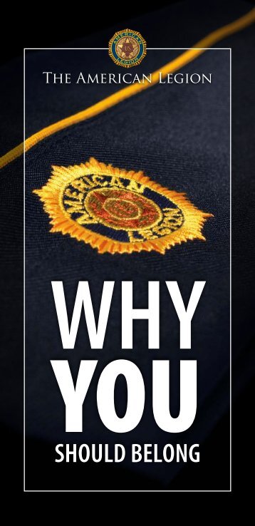 Why You Should Belong - The American Legion