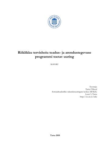 Riikliku tervishoiu teadus- ja arendustegevuse programmi toetav ...