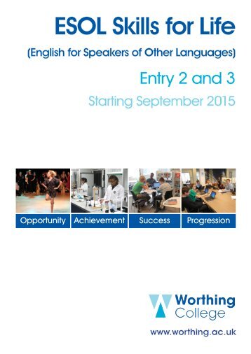 ESOL Skills for Life Entry Levels 2 or 3 - Worthing College