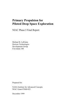 Primary Propulsion for Piloted Deep Space Exploration