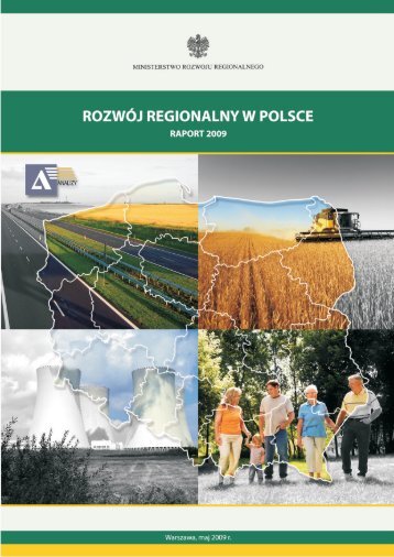 RozwÃ³j regionalny w Polsce. Raport 2009 - Ministerstwo Rozwoju ...