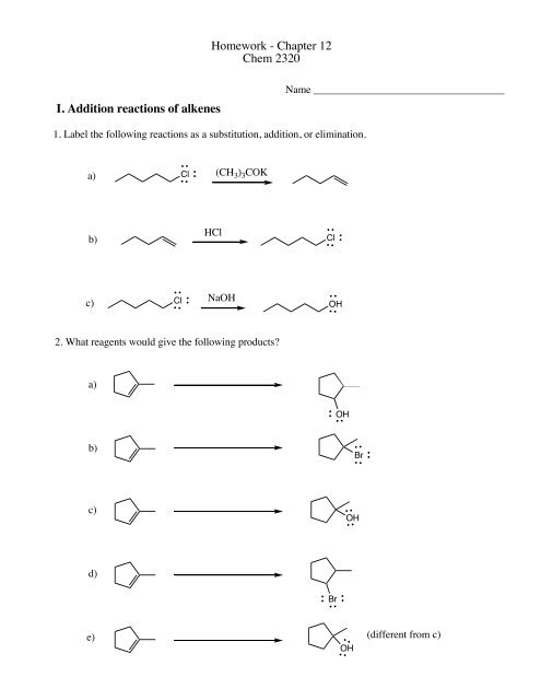 Homework - Chapter 12 Chem 2320 I. Addition reactions of alkenes