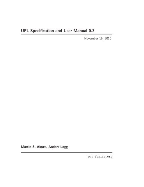 UFL Specification and User Manual 0.3 - FEniCS Project