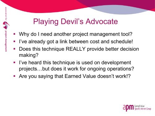 Earned schedule: principles and practice - Association for Project ...