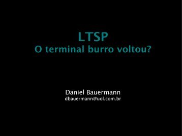 O terminal burro voltou?