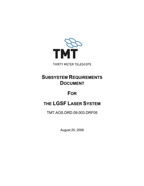 THE LGSF LASER SYSTEM - Thirty Meter Telescope