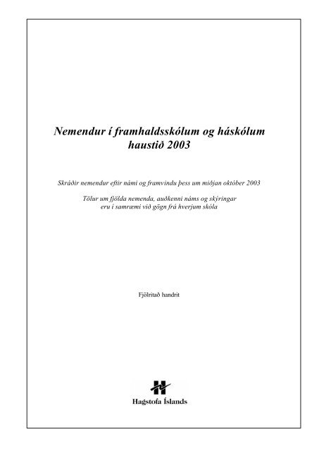 Nemendur í framhaldsskólum og háskólum ... - Hagstofa Íslands