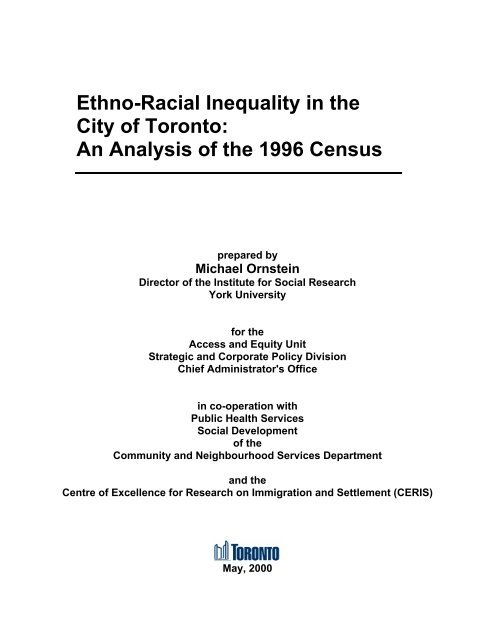 Ethno-Racial Inequality in the City of Toronto: An Analysis of the ...