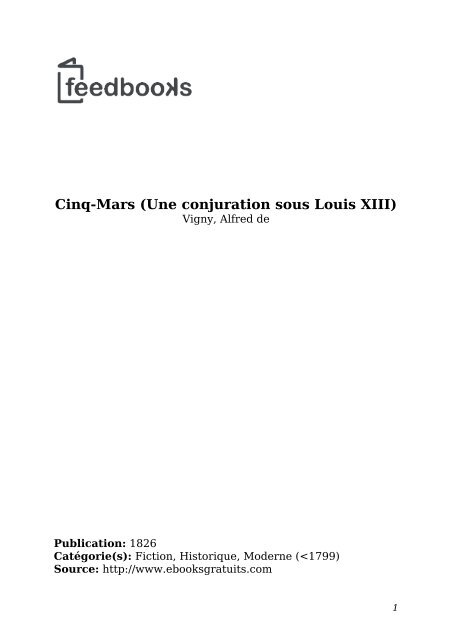 Cinq-Mars (Une conjuration sous Louis XIII) - Lecteurs.com