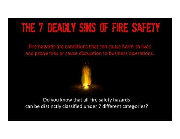 Fire hazards are conditions that can cause harm to lives and ...