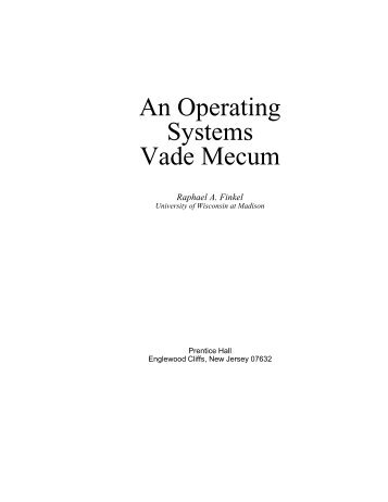 An Operating Systems Vade Mecum