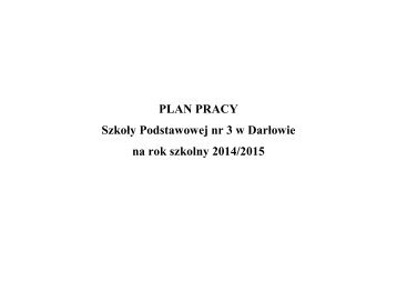 Plan pracy szkoły - Szkoła Podstawowa nr 3 w Darłowie