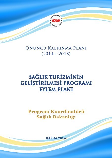 Sağlık Turizminin Geliştirilmesi Programı Eylem Planı